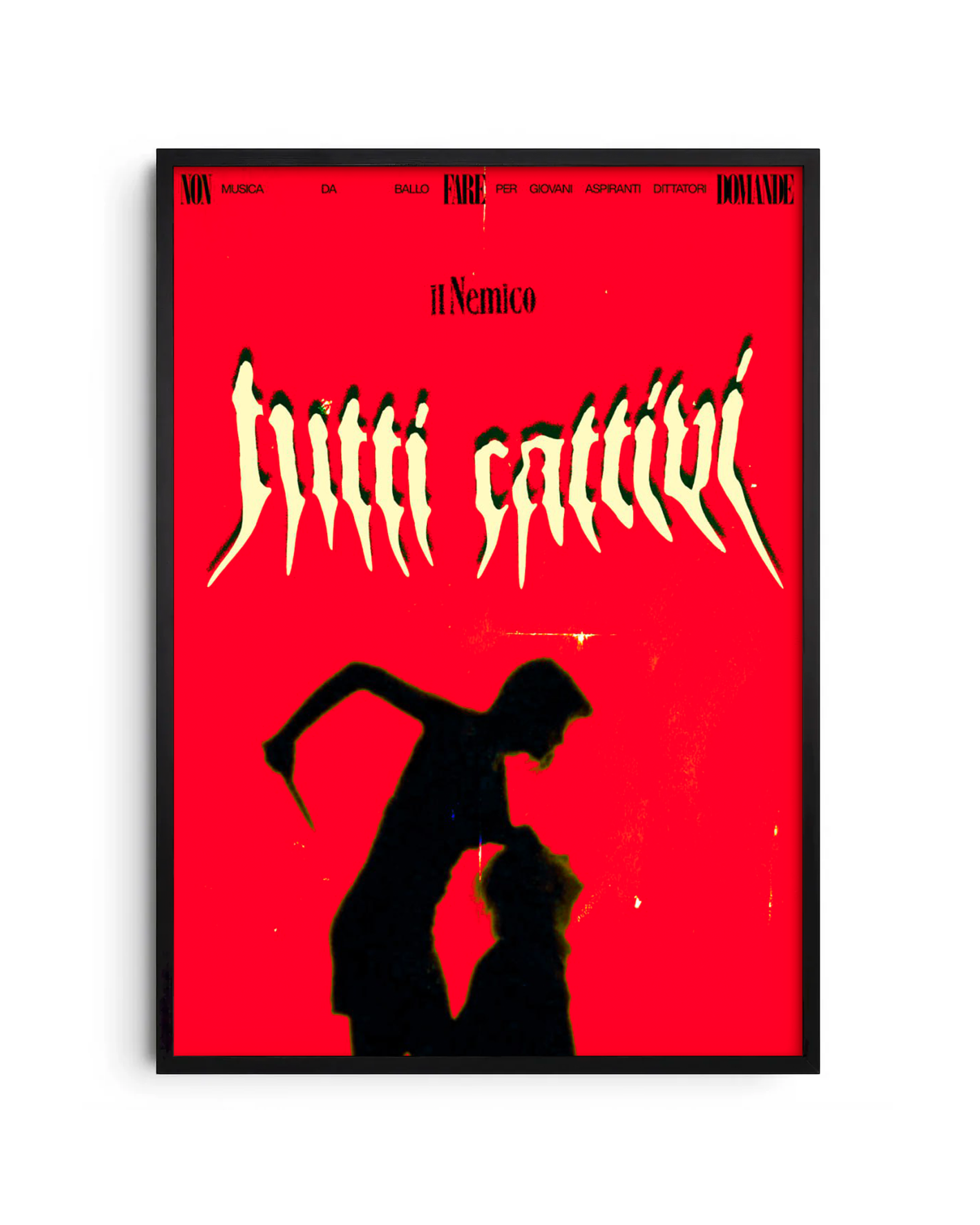 Tutti Cattivi Manifesto